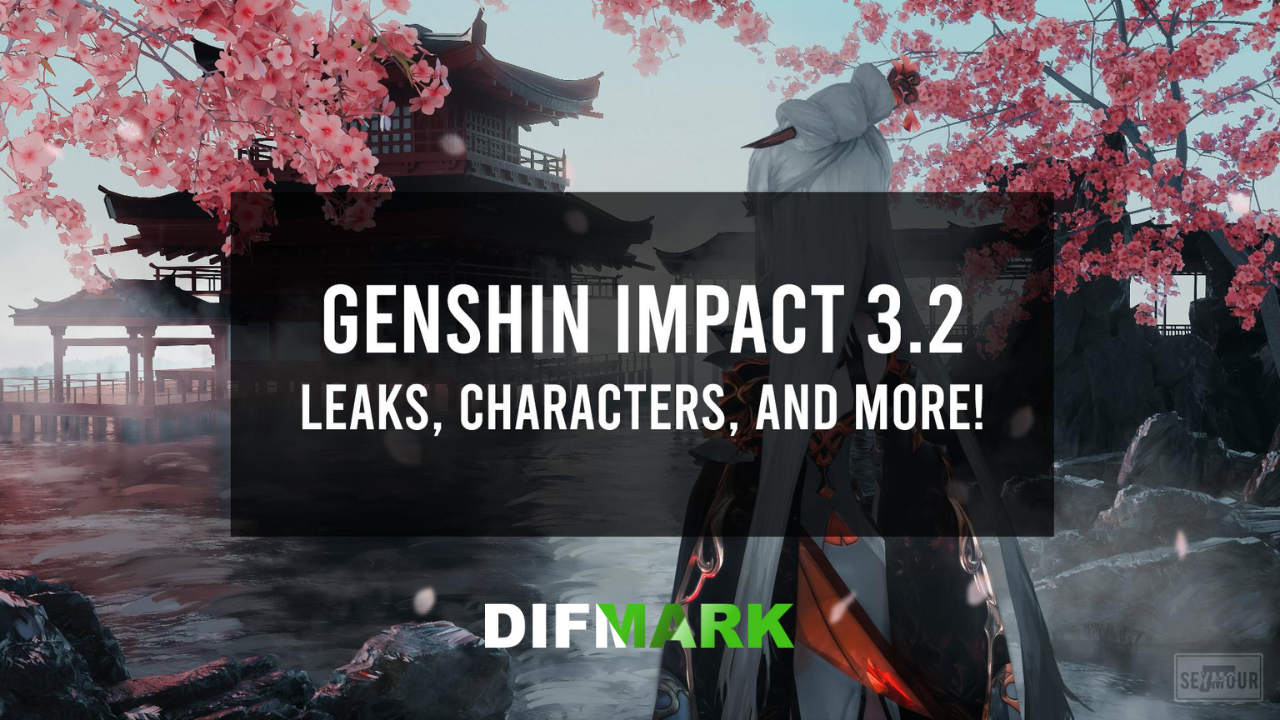 Details of Genshin Impact 3.2 interested gamers