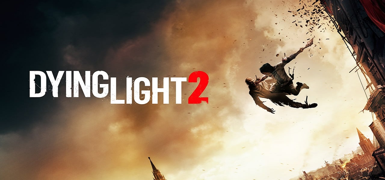Dying Light 2 Will Require More Than 500 Hours