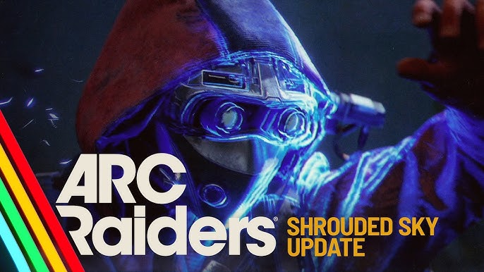 ARC Raiders Shrouded Sky Update: Blind Panic, Better Loot, and Beards