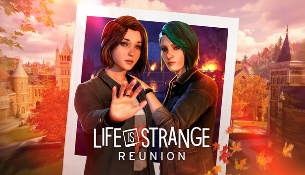 Life is Strange: Reunion Finally Delivers the Chloe Price Payoff Fans Have Waited For