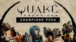 ΑγοράQuake Champions - Champions Pack (DLC)