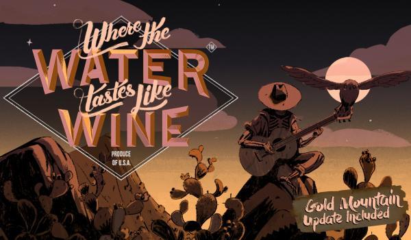 Where the Water Tastes Like Wine (PS4)