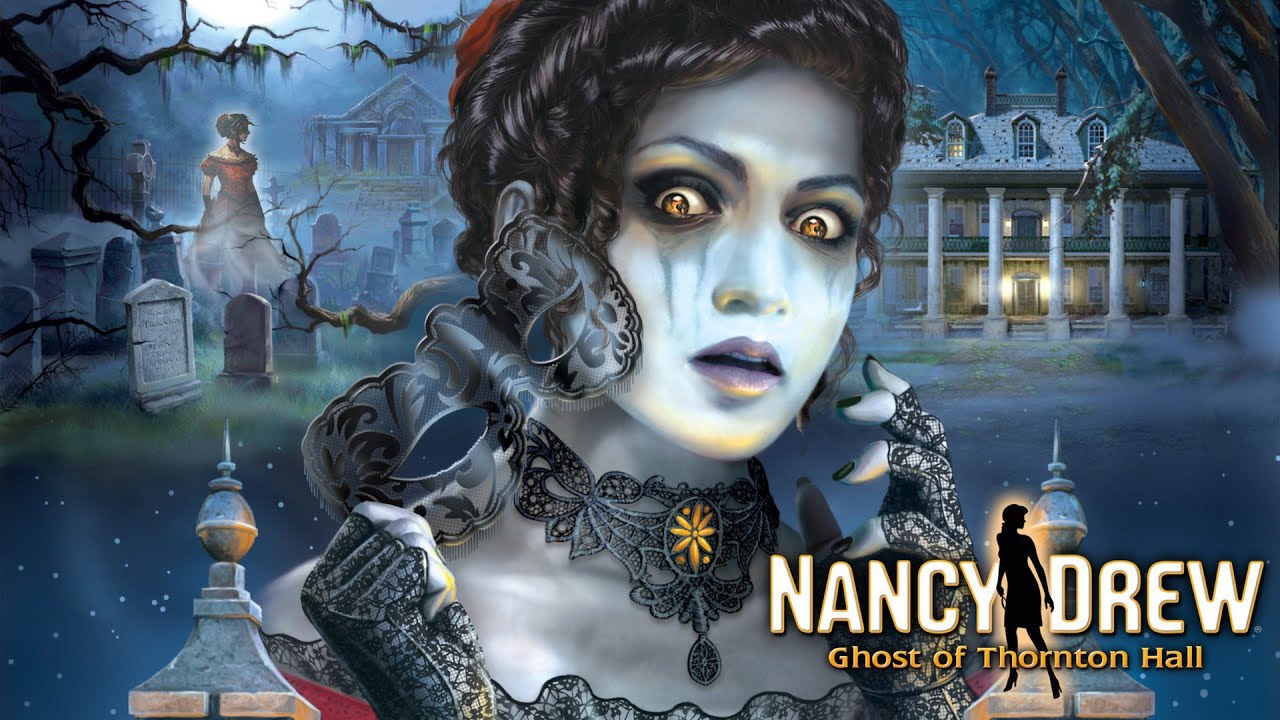 Nancy Drew The Ghost of Thornton Hall
