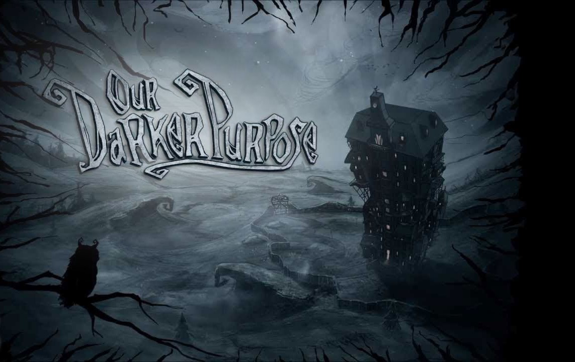 Our Darker Purpose