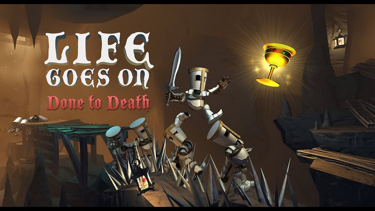 Life Goes On Done to Death