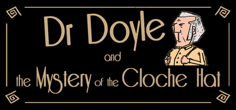 Dr Doyle and The Mystery Of The Cloche Hat