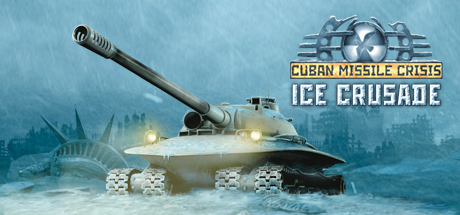 Cuban Missile Crisis Cuban Missile Crisis Ice Crusade (PC)