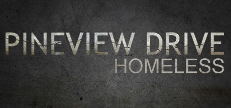 Pineview Drive Homeless (Steam Account)