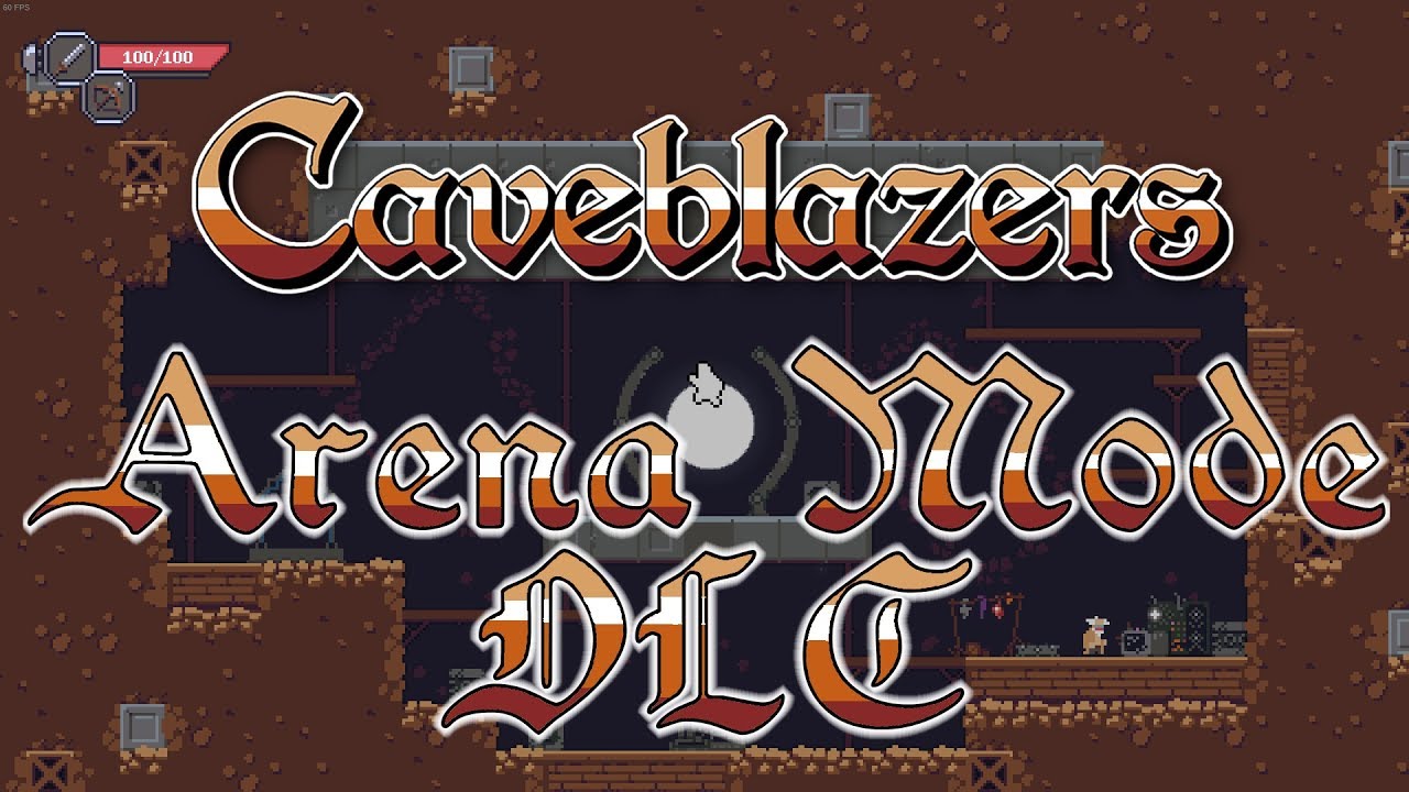 Caveblazers Arena Mode (DLC)