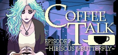 Coffee Talk Episode 2 Hibiscus and Butterfly (Xbox X)