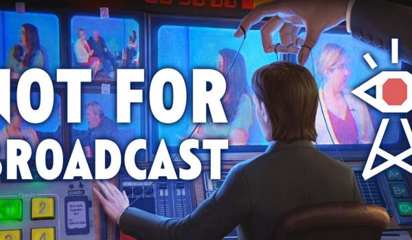 Not For Broadcast (PS4)