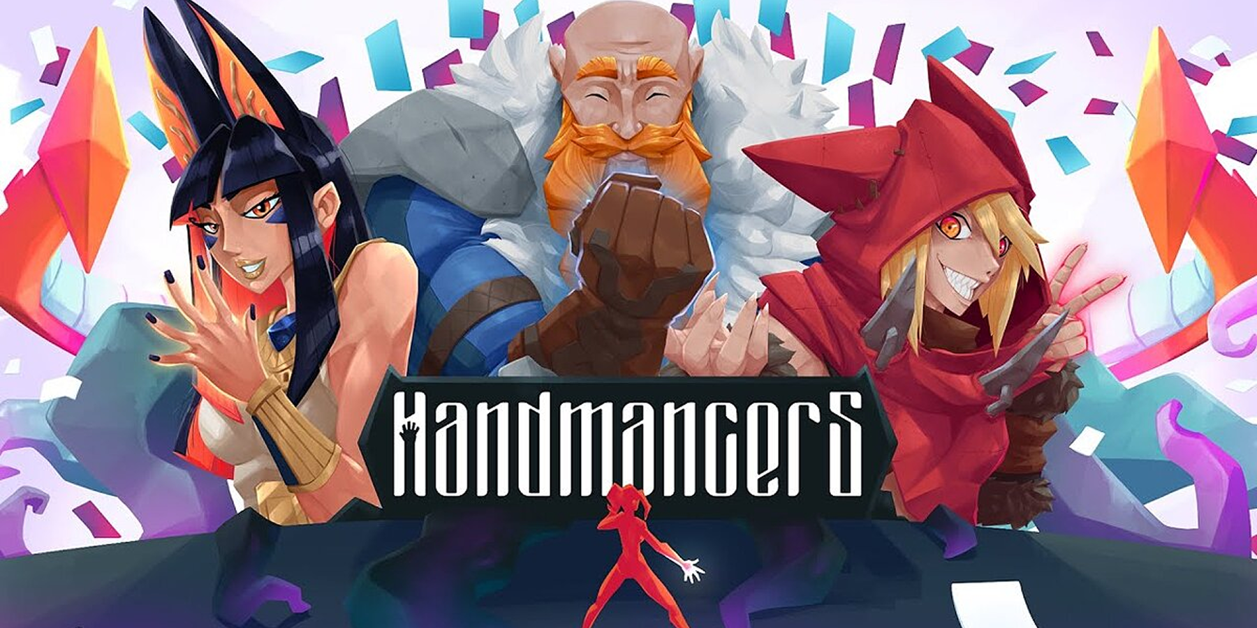 Handmancers
