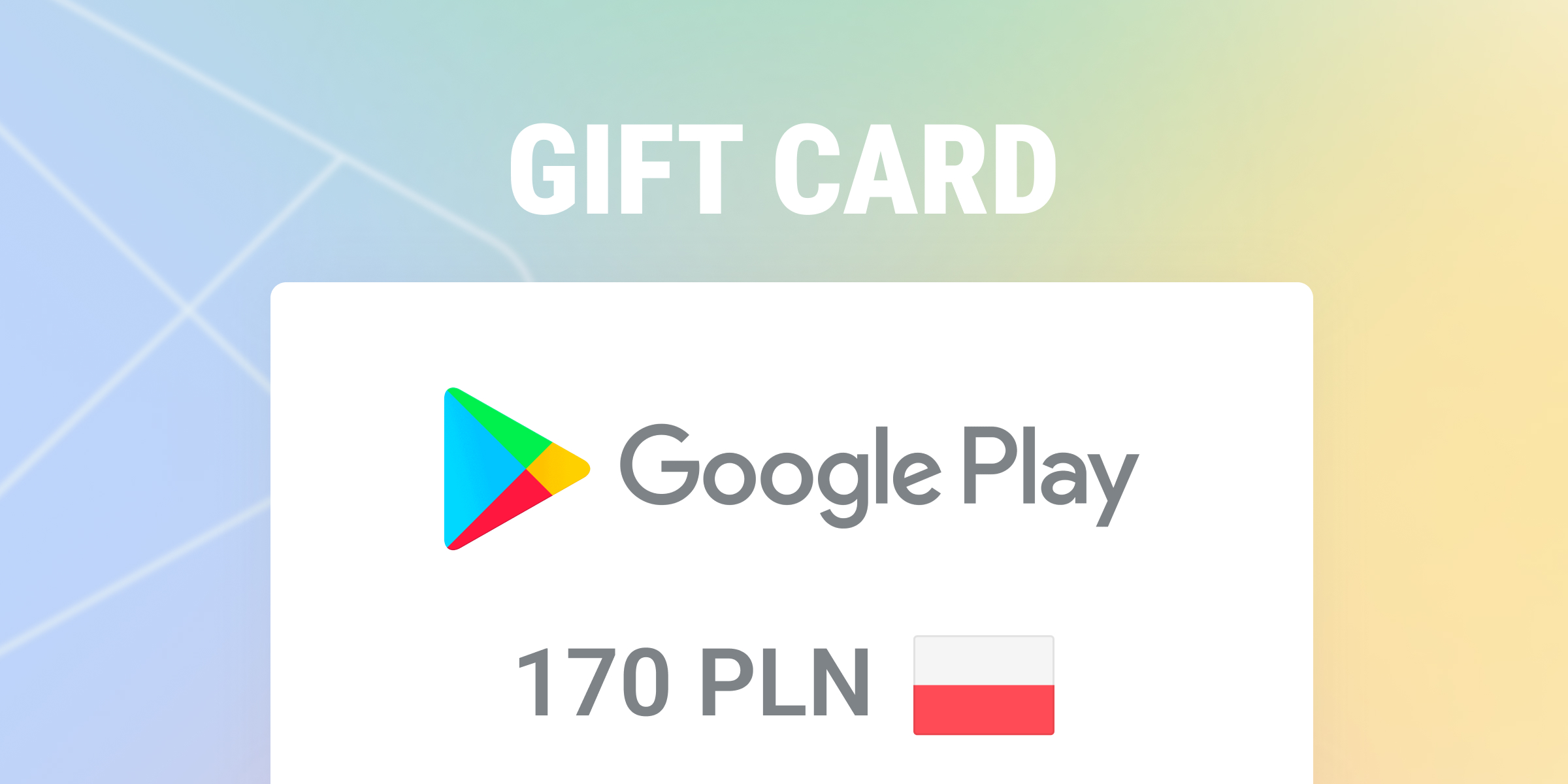 Google Play Gift Card 170 PLN