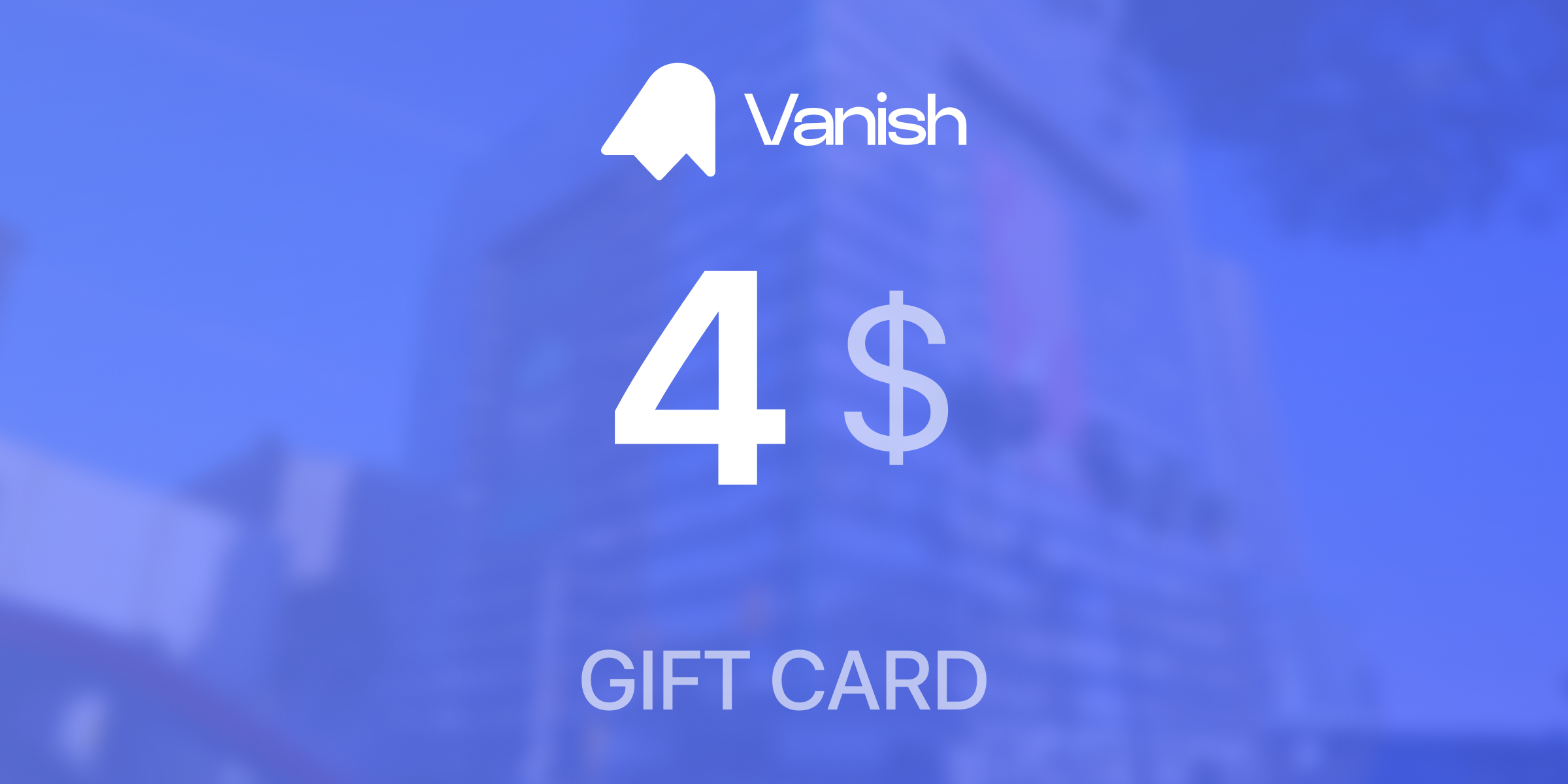 Vanish Gift Card 4 USD