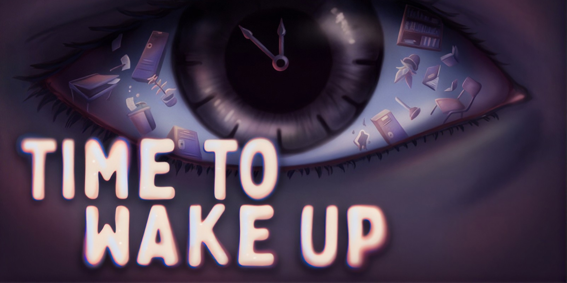 Time To Wake Up