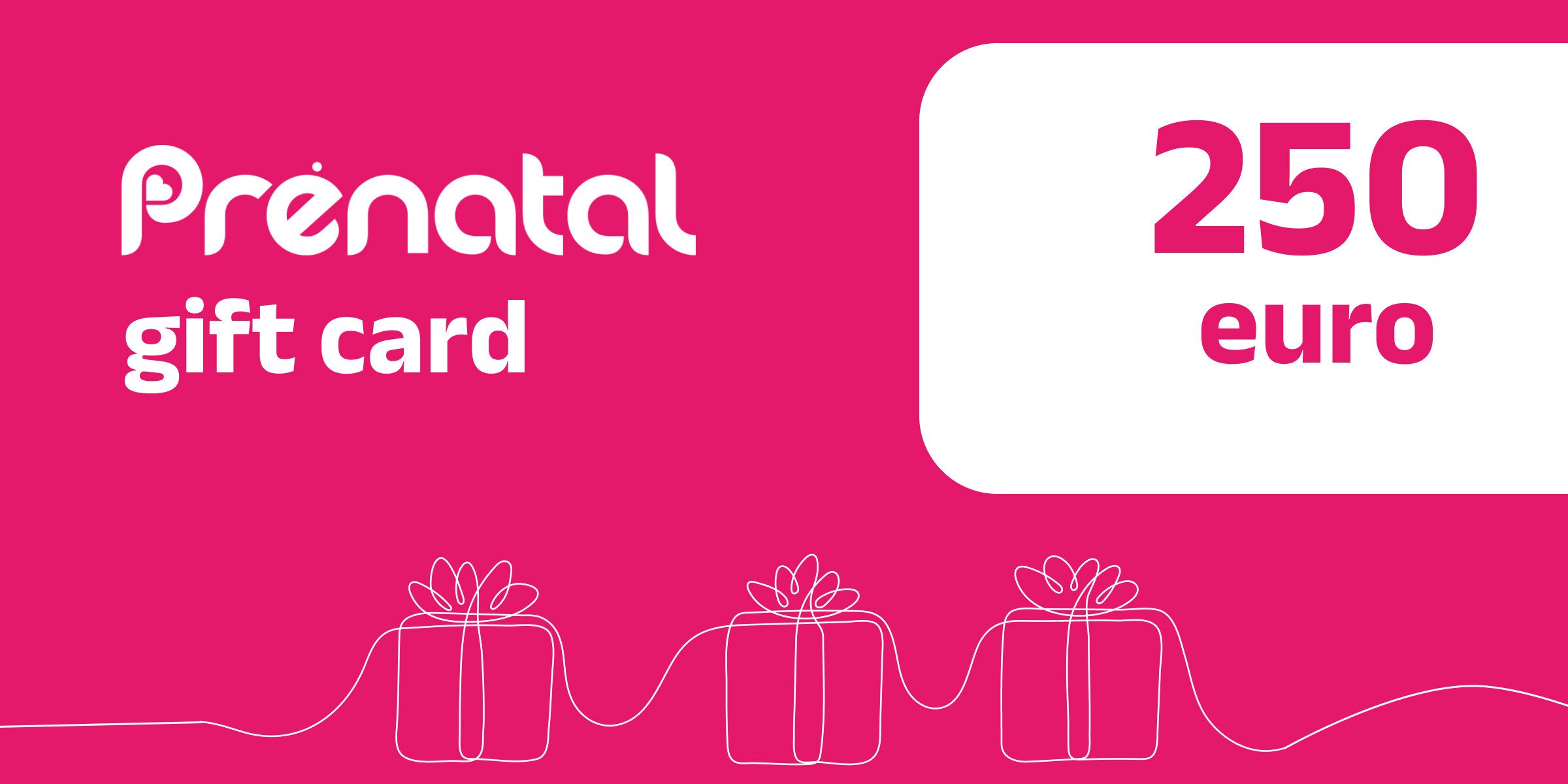 Prenatal Gift Card 250 EUR