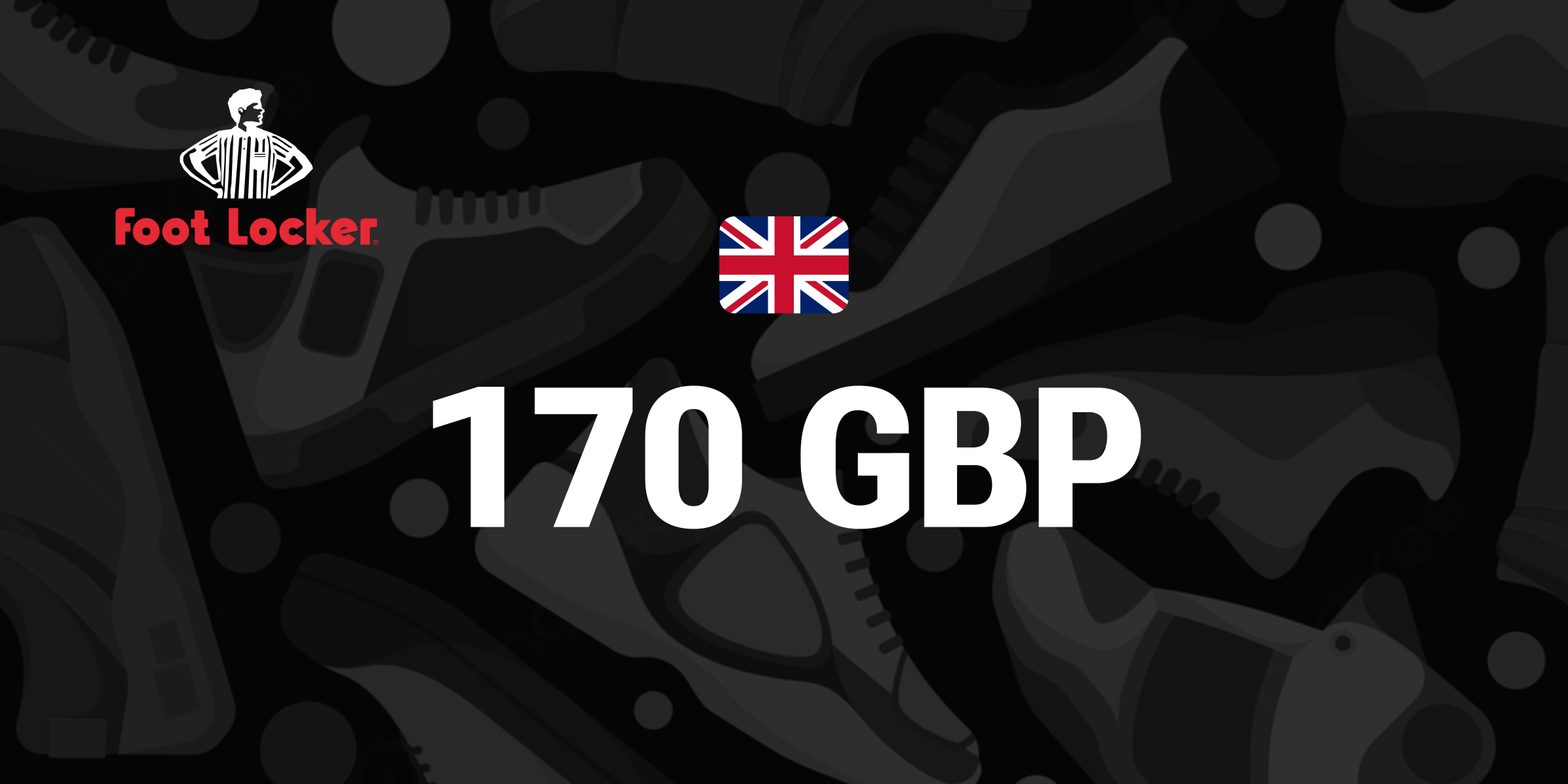 Foot Locker Gift Card 170 GBP