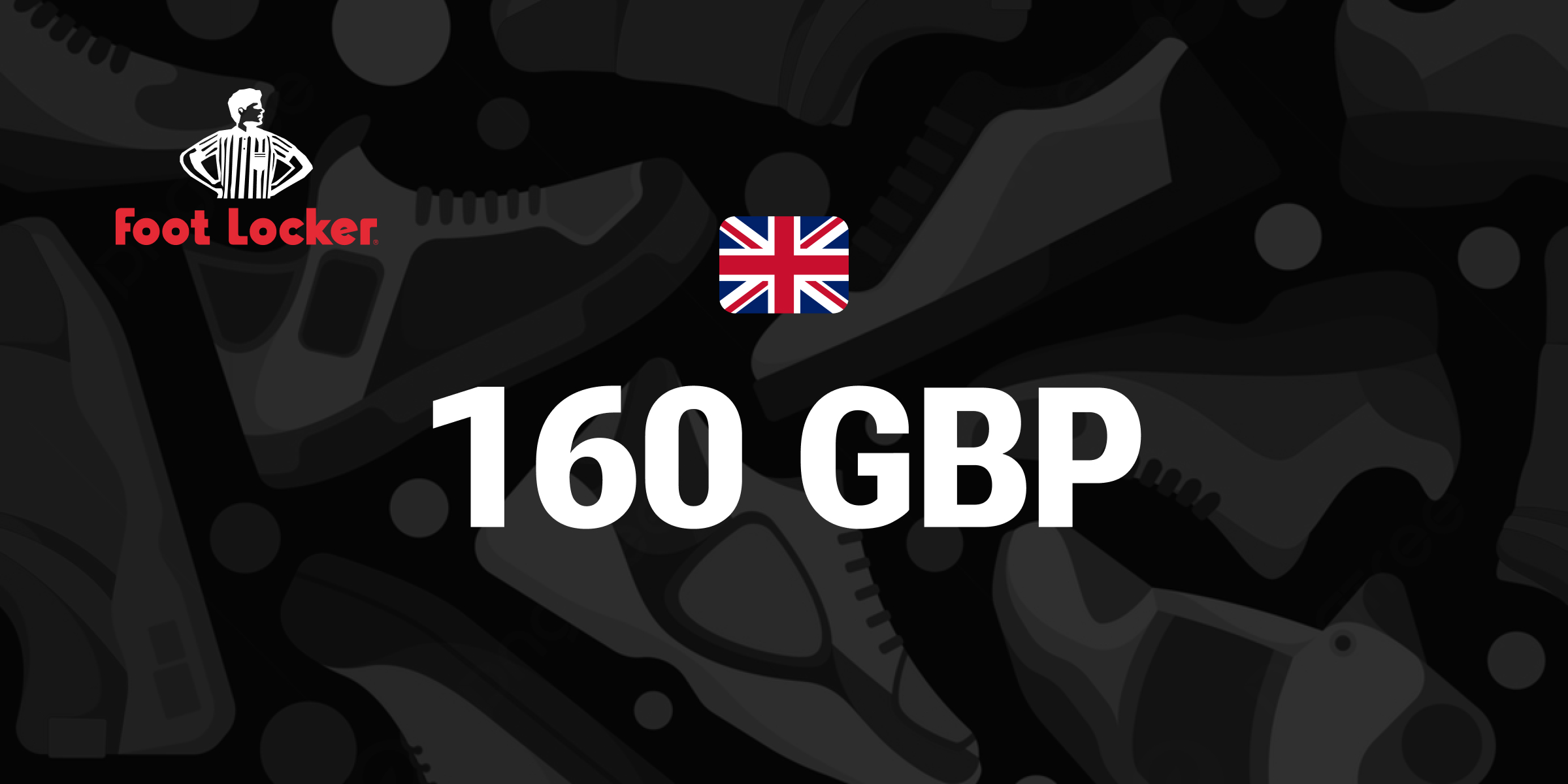 Foot Locker Gift Card 160 GBP