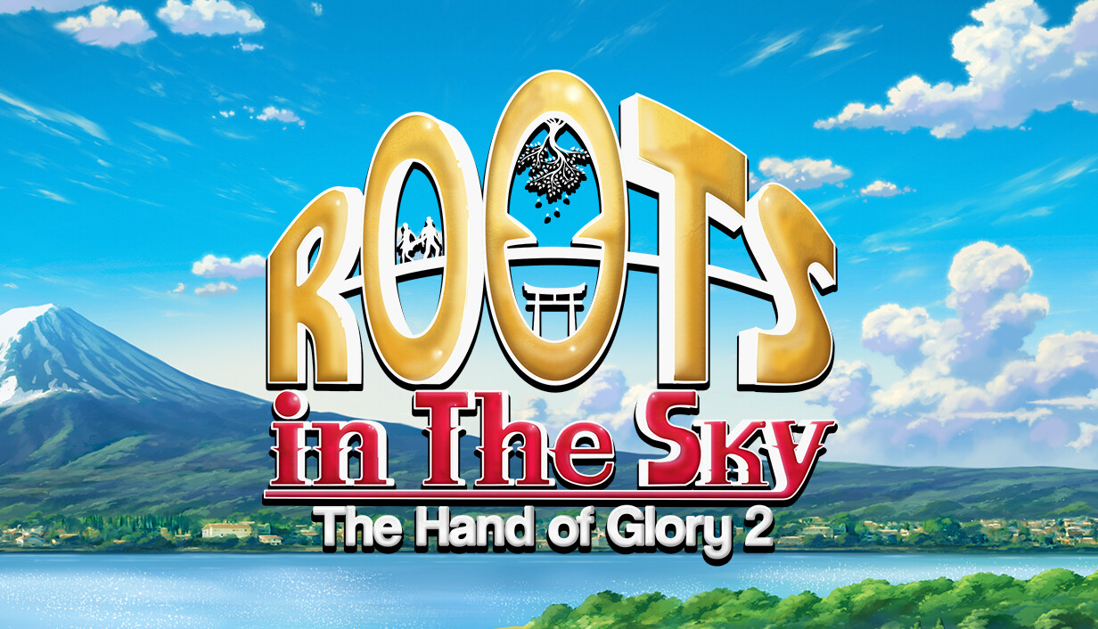 Roots in the Sky The Hand of Glory 2