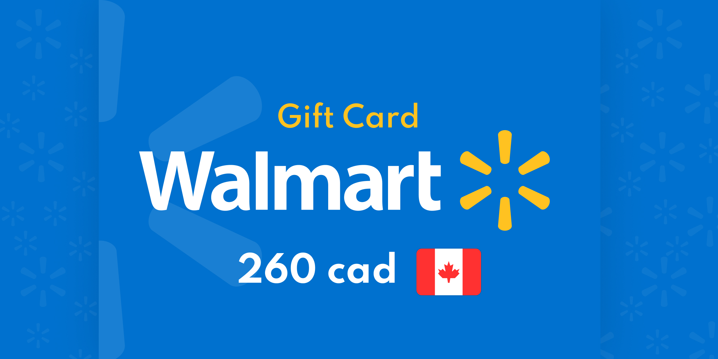 Walmart Gift Card 260 CAD