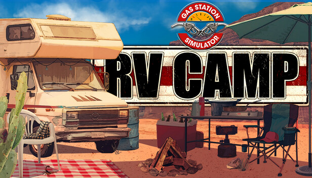 Gas Station Simulator RV Camp