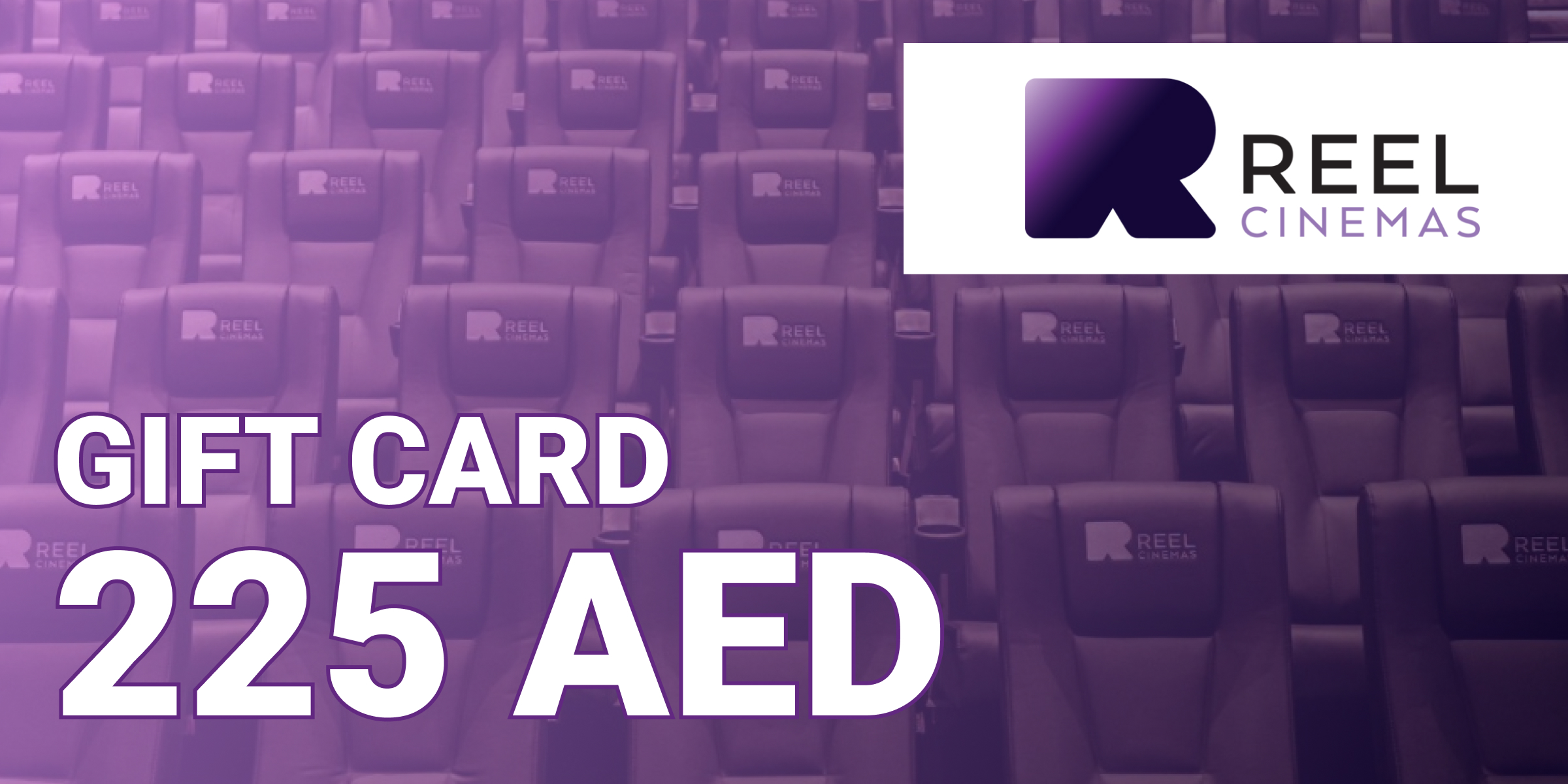 Reel Cinemas Gift Card 225 AED
