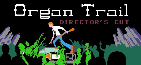 Organ Trail: Directors Cut (PC)