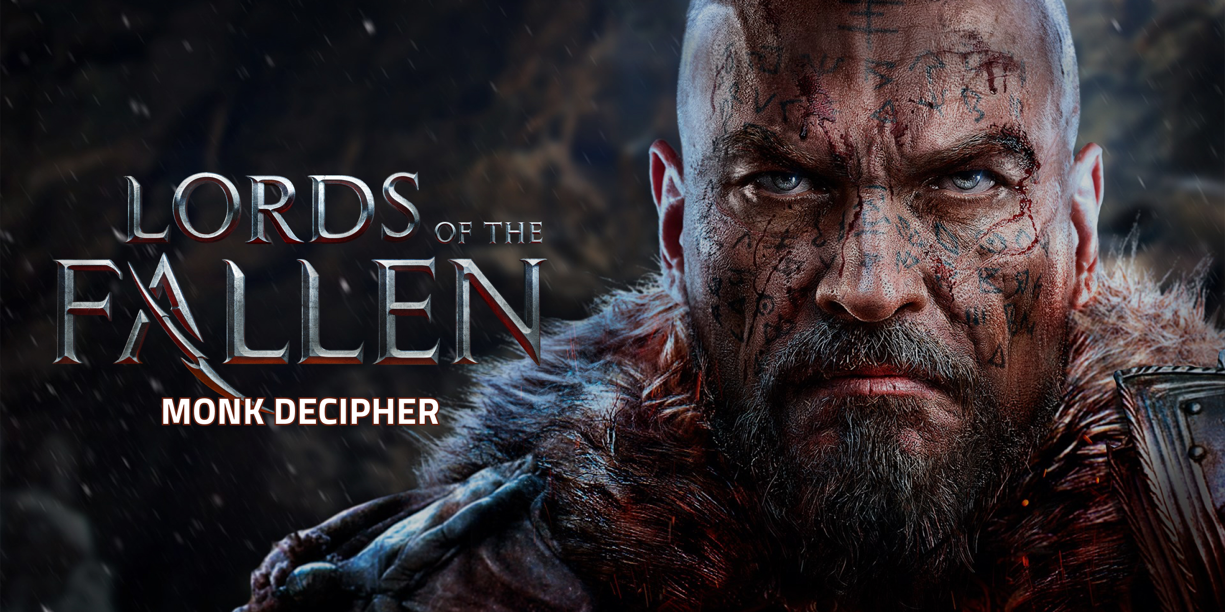 Lords of the Fallen Monk Decipher (DLC)