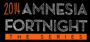 Amnesia Fortnight 2014 (PC)