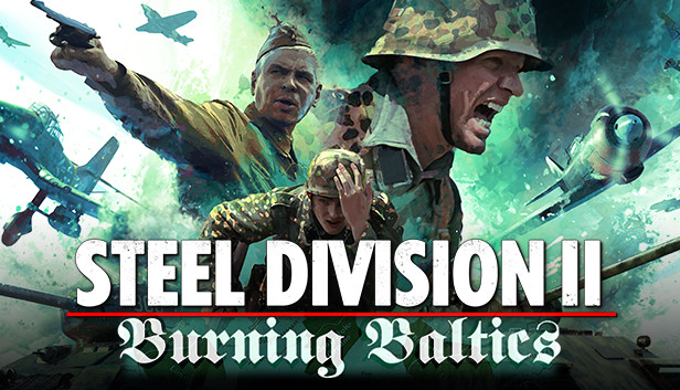 Steel Division 2 Burning Baltics (PC)