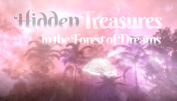 Hidden Treasures in the Forest of Dreams (PS4)