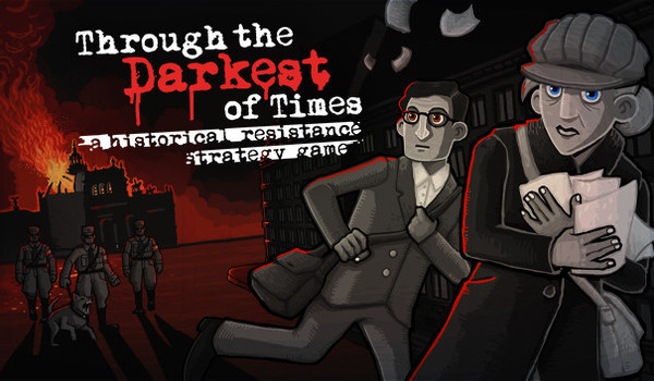 Through the Darkest of Times (PS4)