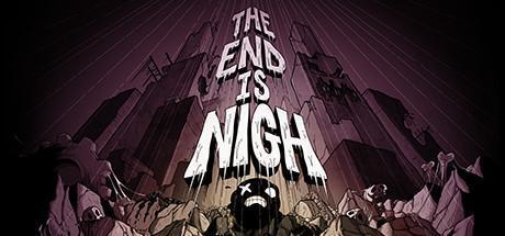 The End Is Nigh (PS4)