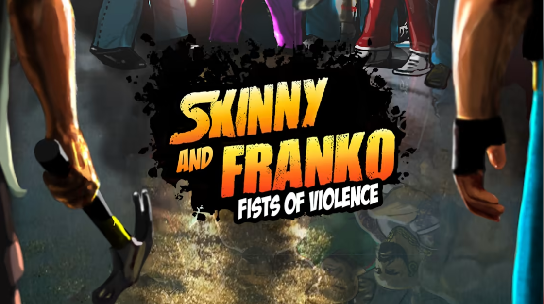 Skinny and Franko Fists of Violence (PS4)