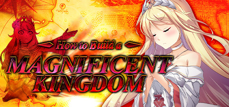 How to Build a Magnificent Kingdom (Steam Account)