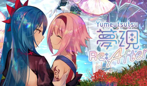Yumeutsutsu Re:After