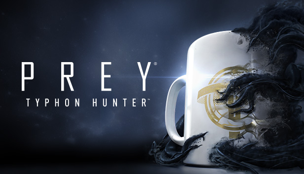 Prey: Typhon Hunter