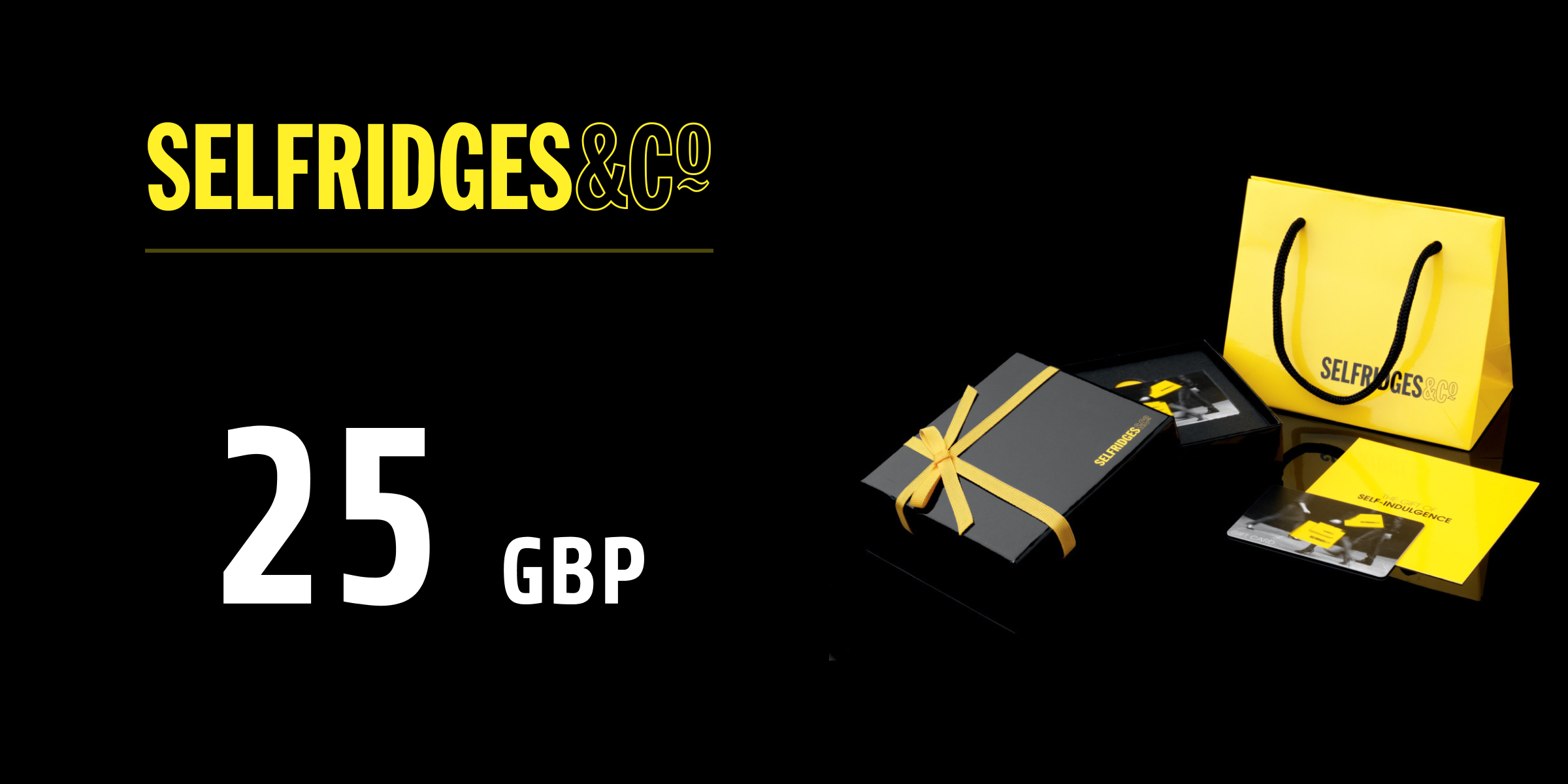 Selfridges Gift Card 25 GBP