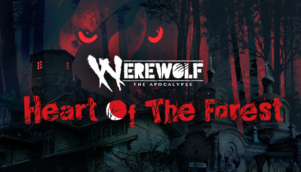 Werewolf: The Apocalypse Heart of the Forest (PC)