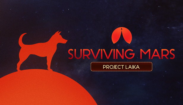 Surviving Mars Project Laika (DLC)