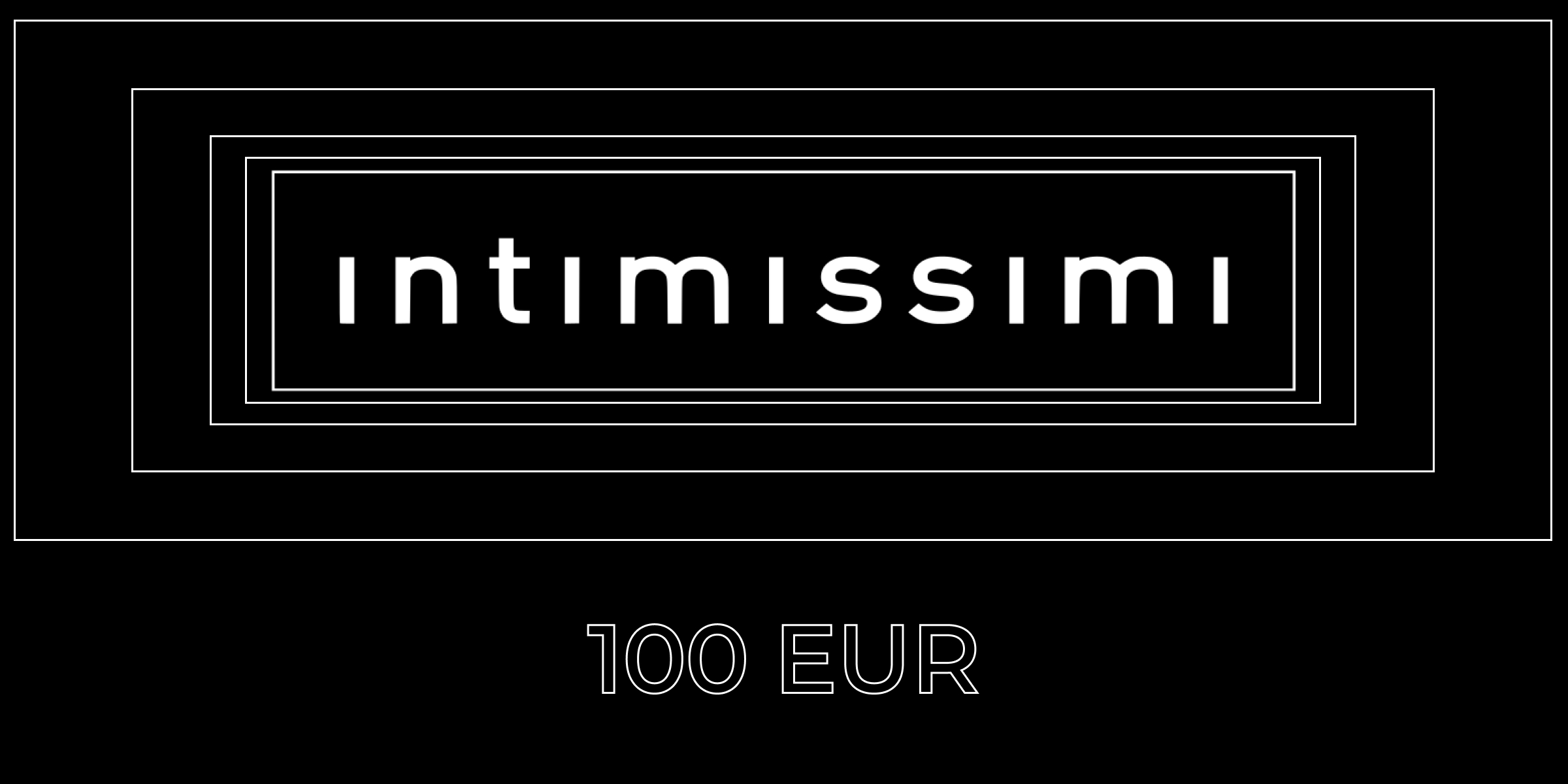 Intimissimi 100 EUR