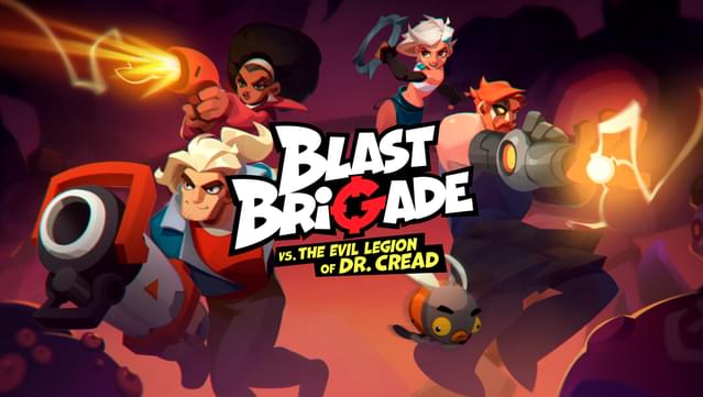 Blast Brigade vs the Evil Legion of Dr Cread