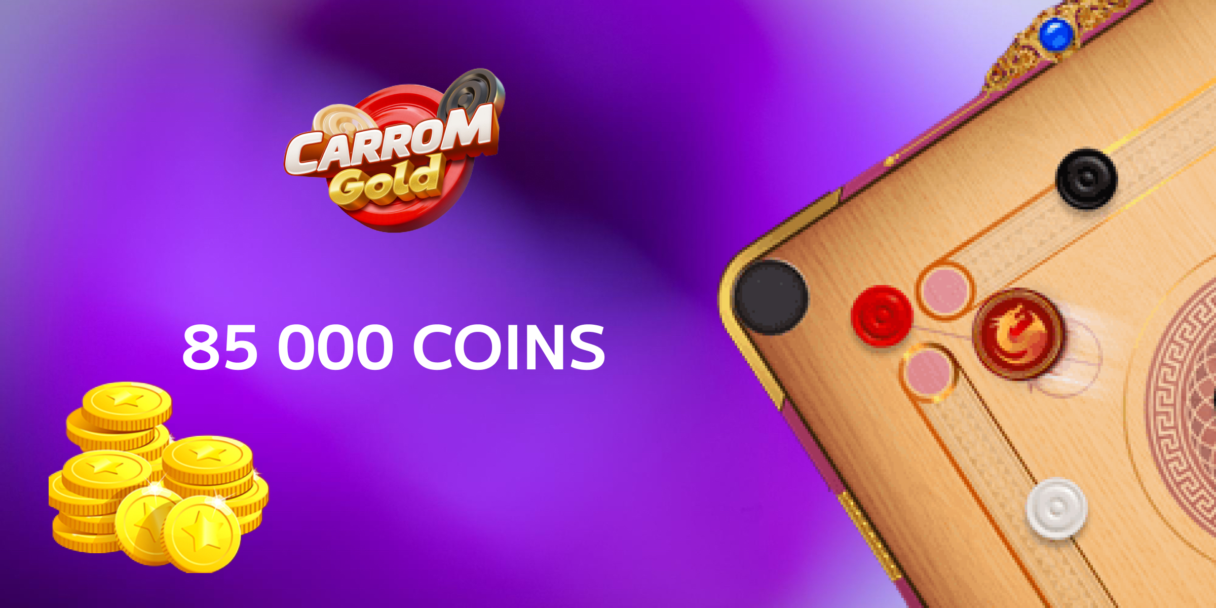 Carrom Gold Gift Card 85000 Coins