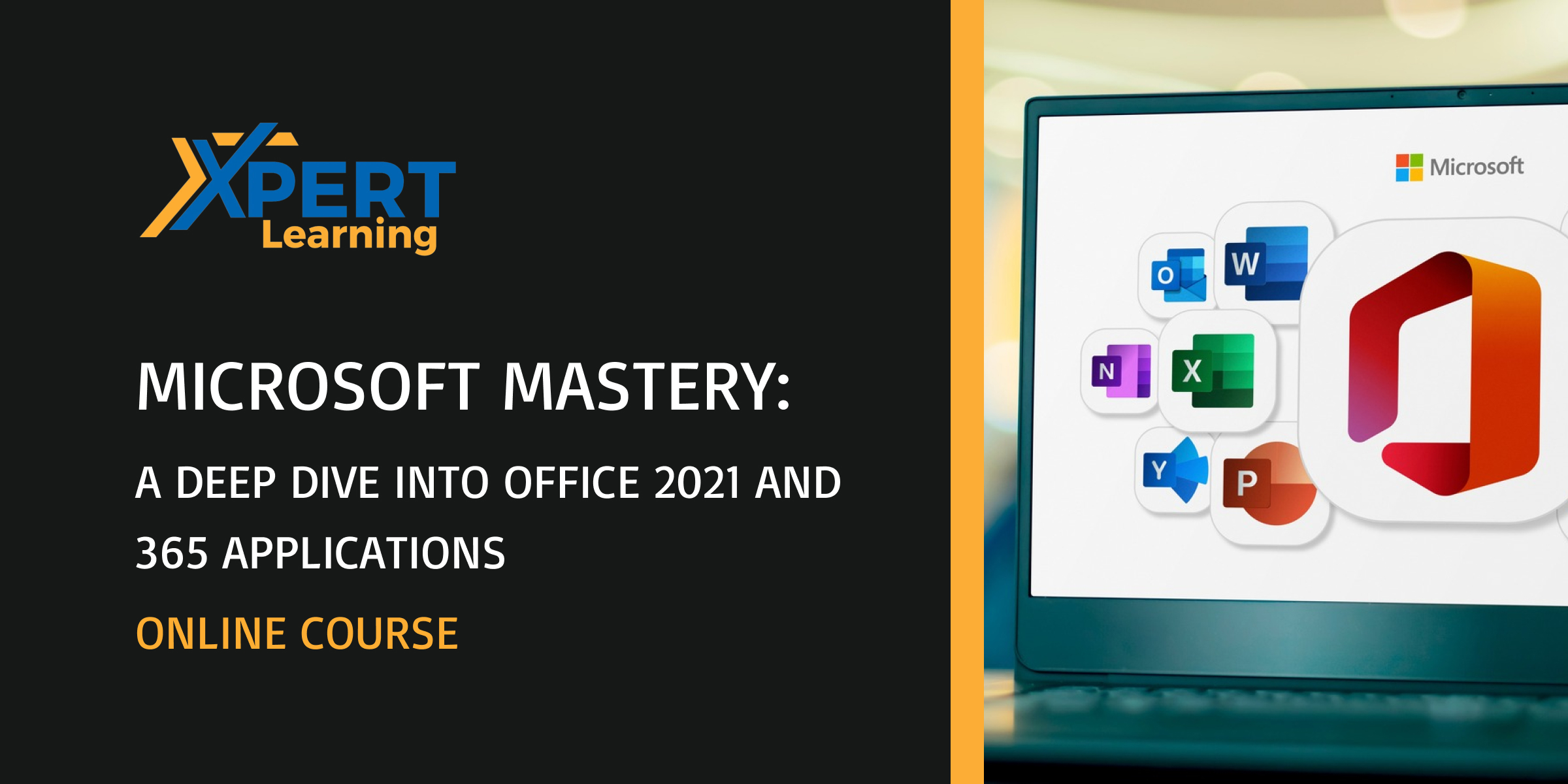 Microsoft Mastery A Deep Dive into Office 2021 and 365 Applications Online Course