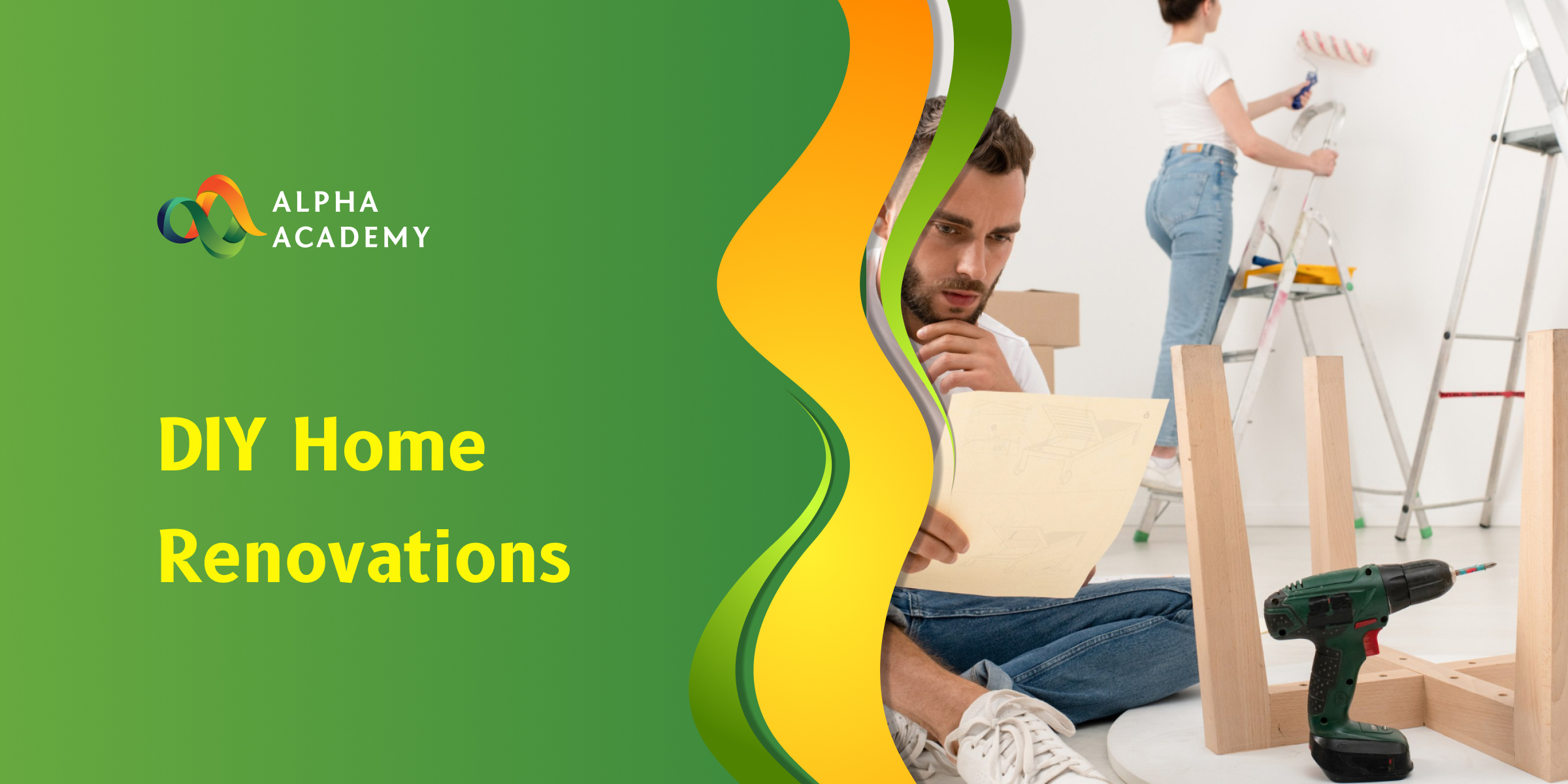 DIY Home Renovations Essential Skills for Home Improvement