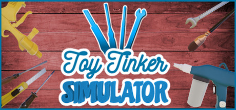 Toy Tinker Simulator (PC)