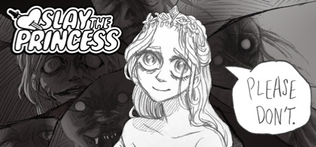 Slay the Princess (PC)