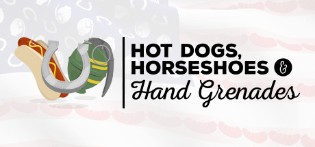 Hot Dogs Horseshoes and Hand Grenades