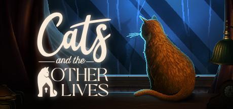 Cats and the Other Lives (PS4)