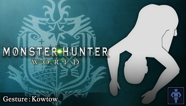 Monster Hunter World Gesture Kowtow DLC (PC)